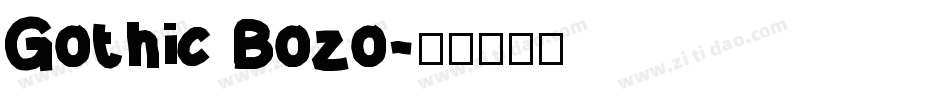 Gothic Bozo字体转换